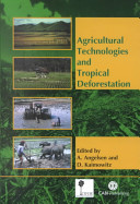 Agricultural technologies and tropical deforestation /
