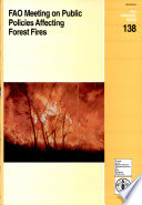 FAO meeting on public policies affecting forest fires : Rome, 28-30 October 1998 : proceedings.