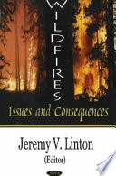 Wildfires : issues and consequences /
