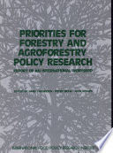 Priorities for forestry and agroforestry policy research : report of an international workshop /