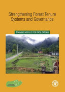 Strengthening forest tenure systems and governance : training module for facilitators.