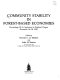 Community stability in forest-based economies : proceedings of a conference in Portland, Oregon, November 16-18, 1987 /