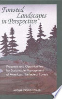 Forested landscapes in perspective : prospects and opportunities for sustainable management of America's nonfederal forests /