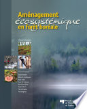 Amenagement ecosystemique en forêt boreale /