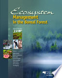 Ecosystem management in the boreal forest /