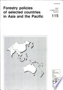 Forestry policies of selected countries in Asia and the Pacific /