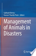 Management of Animals in Disasters /