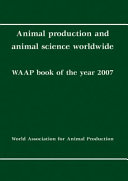 Animal production and animal science worldwide : a review on developments and research in livestock systems /