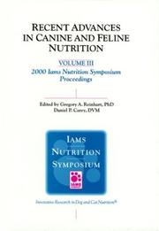 Recent advances in canine and feline nutrition. 2000 Iams Nutrition Symposium proceedings /