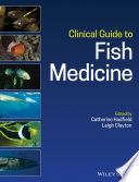 Clinical guide to fish medicine /