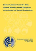 Book of abstracts of the 56th Annual Meeting of the European Association for Animal Production : Uppsala, Sweden, 5-8 June 2005 /