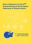 Book of abstracts of the 67th annual meeting of the European Federation of Animal Science : Belfast, United Kingdom, 29 August - 2 September 2016 /