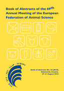Book of abstracts of the 69th annual meeting of the European Federation of Animal Science : Dubrovnik, Croatia, 27th-31st August, 2018.