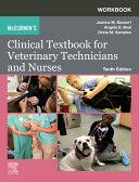 Workbook for McCurnin's clinical textbook for veterinary technicians and nurses.