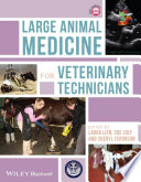 Large animal medicine for veterinary technicians /