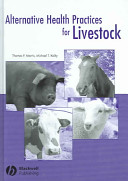 Alternative health practices for livestock /