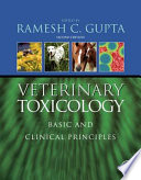 Veterinary toxicology : basic and clinical principles /