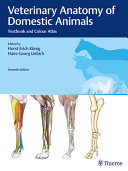 Veterinary anatomy of domestic animals : textbook and colour atlas /