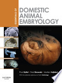 Essentials of domestic animal embryology /