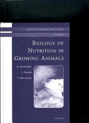 Biology of nutrition in growing animals /