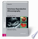 Veterinary reproductive ultrasonography : horse, cattle, sheep, goat, pig, dog, cat /