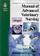 BSAVA manual of advanced veterinary nursing /