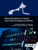 Basic monitoring in canine and feline emergency patients /