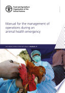 Manual for the management of operations during an animal health emergency /