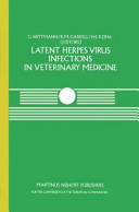 Latent herpes virus infections in veterinary medicine : a seminar in the CEC Programme of Coordination of Research on Animal Pathology, held at Tübingen, Federal Republic of Germany, September 21-24, 1982 /