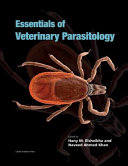 Essentials of veterinary parasitology /