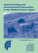 Animal farming and environmental interactions in the Mediterranean region /