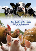 16th International conference on production diseases in farm animals : book of abstracts : ICPD 2016, Wageningen, the Netherlands 20-23 Jume 2016.