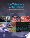 The veterinary dental patient : a multidisciplinary approach /