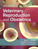 Veterinary reproduction and obstetrics /