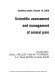 Scientific assessment and management of animal pain /