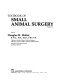Textbook of small animal surgery /