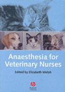 Anaesthesia for veterinary nurses /
