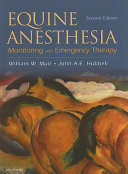 Equine anesthesia : monitoring and emergency therapy /