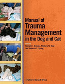 Manual of trauma management in the dog and cat /