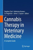 Cannabis therapy in veterinary medicine : a complete guide /