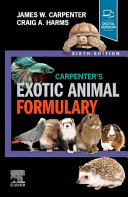 Carpenter's exotic animal formulary /