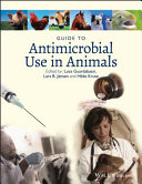 Guide to antimicrobial use in animals /