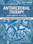 Antimicrobial therapy in veterinary medicine /