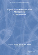 Equine anesthesia and pain management : a color handbook /
