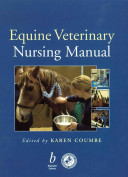 The equine veterinary nursing manual /