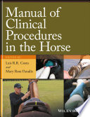 Manual of clinical procedures in the horse /