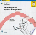 AO principles of equine osteosynthesis /