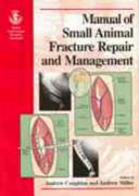 BSAVA manual of small animal fracture repair and management /