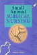 Small animal surgical nursing /