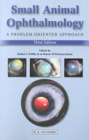 Small animal ophthalmology : a problem-oriented approach /